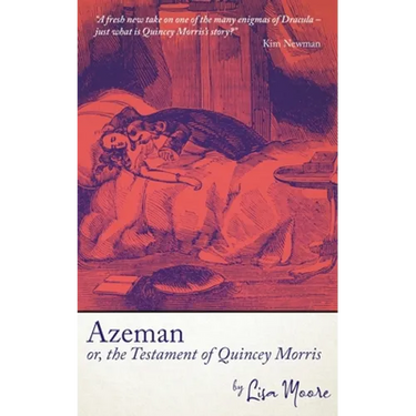 Azeman, or the Testament of Quincey Morris