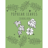 Popular Leaves Coloring Book: Nature Educational Book to Help Recognize Plant and Trees for Kids