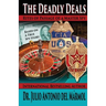 The Deadly Deals: Rites of Passage of a Master Spy