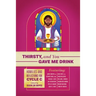 Thirsty, and You Gave Me Drink; Homilies and Reflections for Cycle C