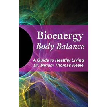 Bioenergy Body Balance: A Guide to Healthy Living
