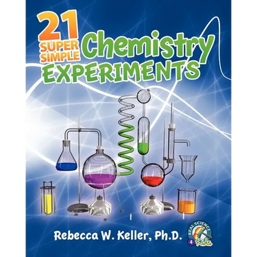 21 Super Simple Chemistry Experiments