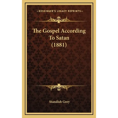 The Gospel According To Satan (1881)