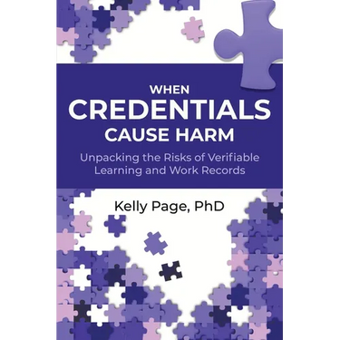 When Credentials Cause Harm: Unpacking the Risks of Verifiable Learning and Work Records