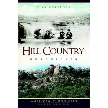Hill Country Chronicles