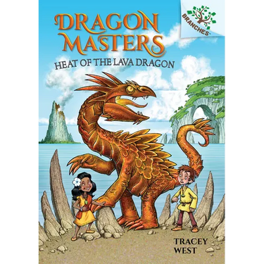 Heat of the Lava Dragon: A Branches Book (Dragon Masters #18): Volume 18