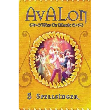 Spellsinger: Avalon Web of Magic Book 5