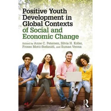 Positive Youth Development in Global Contexts of Social and Economic Change