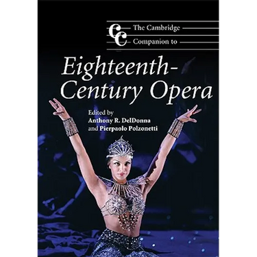The Cambridge Companion to Eighteenth-Century Opera