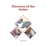 Diseases of the Swine