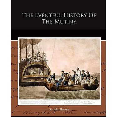 The Eventful History Of The Mutiny