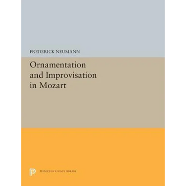Ornamentation and Improvisation in Mozart