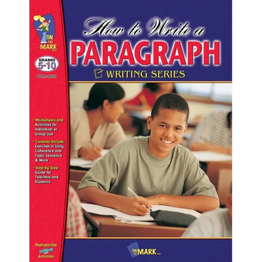 How to Write a Paragraph Grades 5-10