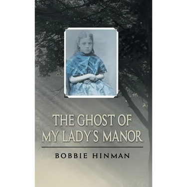 The Ghost of My Lady's Manor