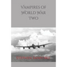 Vampires of World War Two