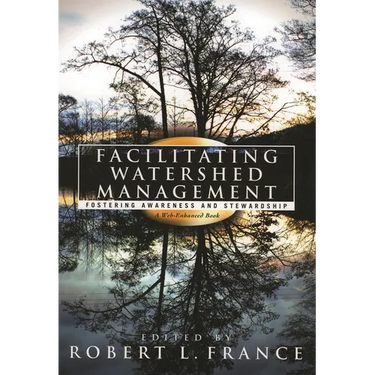 Facilitating Watershed Management: Fostering Awareness and Stewardship