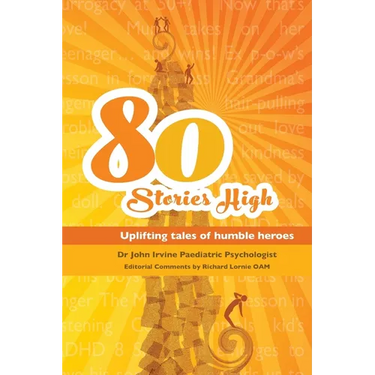 80 Stories HIgh: Uplifting Tales of Humble Heroes