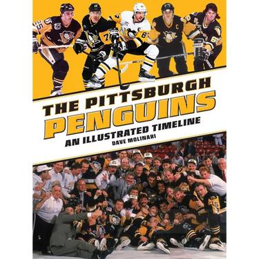 The Pittsburgh Penguins: An Illustrated Timeline