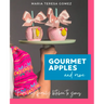 Gourmet Apples and more: From my family kitchen to yours