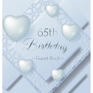 65th Birthday Guest Book: An Elegant Silver & White Frosted Heart Keepsake for a 65th Birthday - Square Hardcover Guest Sign-In Book with 105 Pages fo