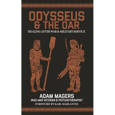 Odysseus & the Oar: Healing After War and Military Service