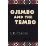 Ojimbo and the Tembo