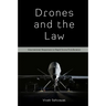 Drones and the Law: International Responses to Rapid Drone Proliferation