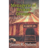 Menagerie of Broken Dreams