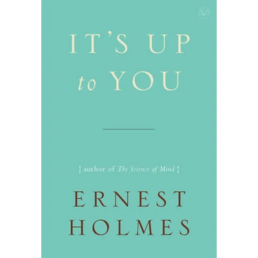 It's Up to You