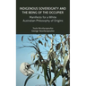 Indigenous Sovereignty and the Being of the Occupier: Manifesto for a White Australian Philosophy of Origins
