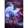 Ruby: A Cultivation Saga