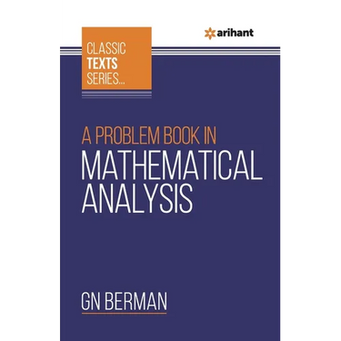 A Problem Book In Mathematical Analysis