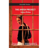 Amish Project, the (Ensemble)