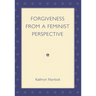 Forgiveness from a Feminist Perspective