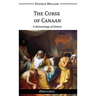 The Curse of Canaan: A demonology of History