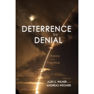 Deterrence by Denial: Theory and Practice