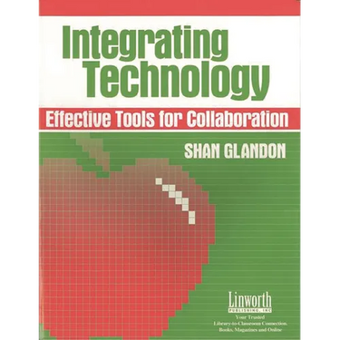Integrating Technology: Effective Tools for Collaboration