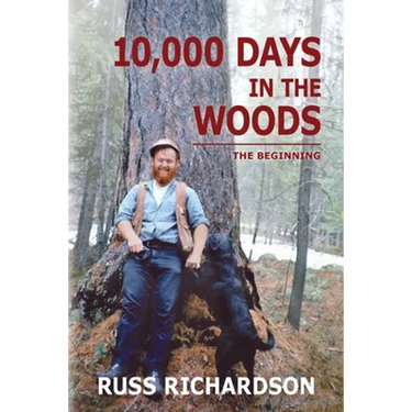 10,000 Days in the Woods