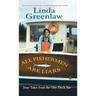 All Fishermen Are Liars: True Tales from the Dry Dock Bar