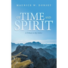 Of Time and Spirit: A Tribute to My Father