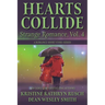 Hearts Collide, Vol. 4: A Strange Romance Short Story Series