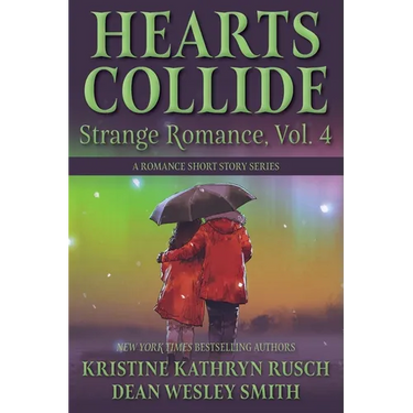 Hearts Collide, Vol. 4: A Strange Romance Short Story Series