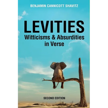 Levities: Witticisms and Absurdities in Verse, Second Edition