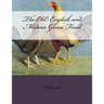 The Old English and Modern Game Fowl