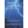 When Lightning Strikes: A Novel of Two Sisters, an Old Red Truck, and Redemption.