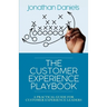 The Customer Experience Playbook: A practical guide for Customer Experience leaders