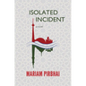 Isolated Incident