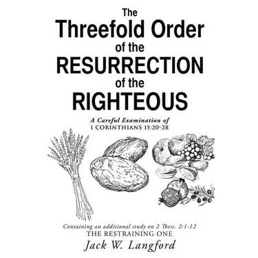 The Threefold Order of the Resurrection of the Righteous