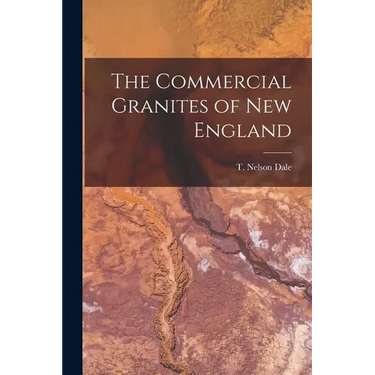 The Commercial Granites of New England