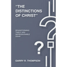 "The Distinctions of Christ": Brainstorming Timely And Impressionable Ideas